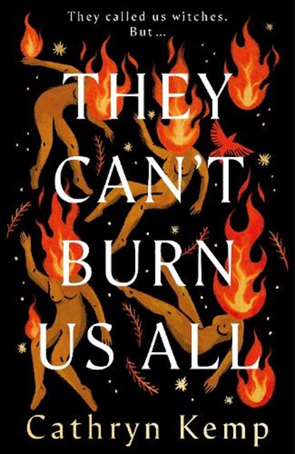 They Can't Burn Us All, Cathryn Kemp - Paperback - 9781787637177