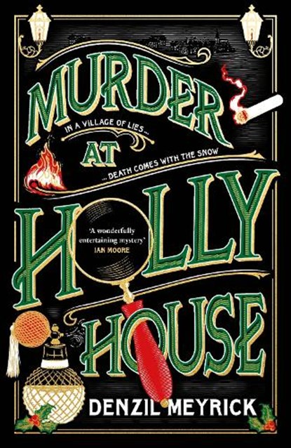 Murder at Holly House, Denzil Meyrick - Gebonden - 9781787637184