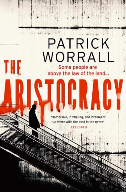 The Aristocracy, Patrick Worrall - Gebonden - 9781787637221