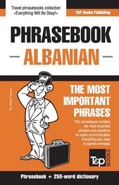 English-Albanian phrasebook and 250-word mini dictionary, TARANOV,  Andrey - Paperback - 9781787671485