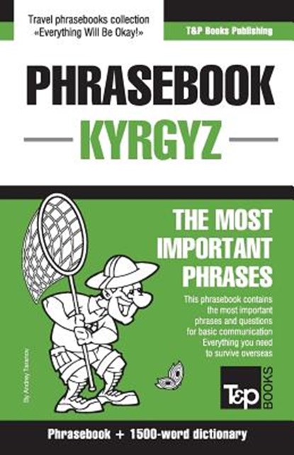 English-Kyrgyz phrasebook and 1500-word dictionary, Andrey Taranov - Paperback - 9781787671492
