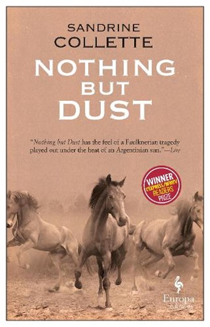 Nothing But Dust, Sandrine Collette - Paperback - 9781787701564