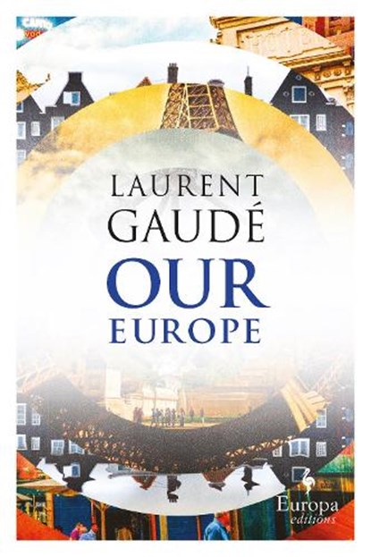 Our Europe, Laurent Gaude - Paperback - 9781787702080