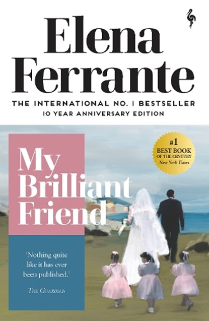 My Brilliant Friend, Elena Ferrante - Paperback - 9781787702226