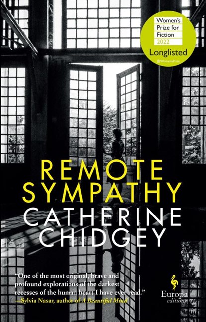 Remote Sympathy: LONGLISTED FOR THE WOMEN'S PRIZE FOR FICTION 2022, Catherine Chidgey - Gebonden - 9781787702660