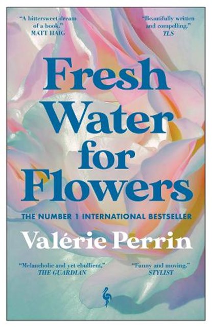 Fresh Water for Flowers, Valerie Perrin - Paperback - 9781787703117