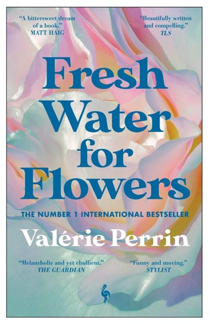 Fresh Water for Flowers, Valerie Perrin - Paperback - 9781787703117