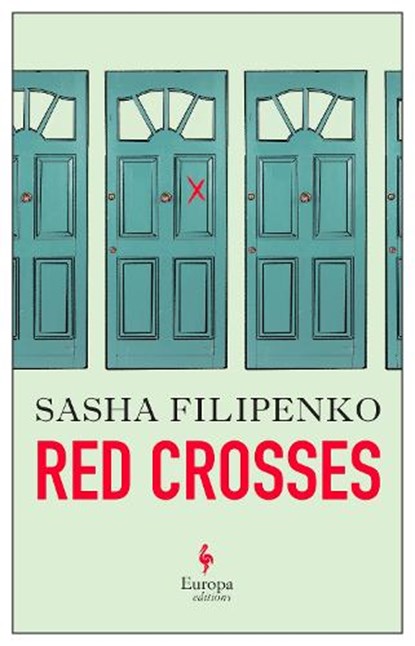 Red Crosses, Sasha Filipenko - Paperback - 9781787703148