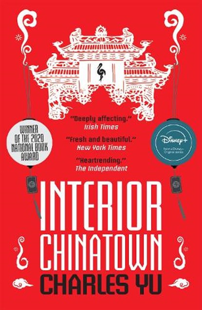 Interior Chinatown NOW A MAJOR TV SERIES, Charles Yu - Paperback - 9781787703445