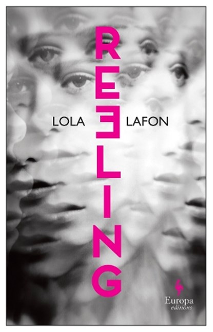 Reeling, Lola Lafon - Paperback - 9781787703582