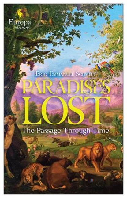 Paradises Lost, Eric-Emmanuel Schmitt - Paperback - 9781787704572