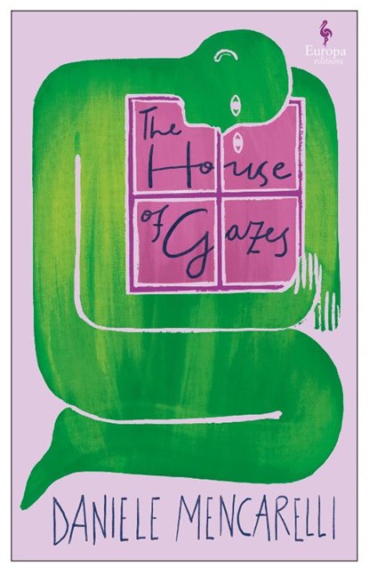 The House of Gazes, Daniele Mencarelli - Paperback - 9781787705418