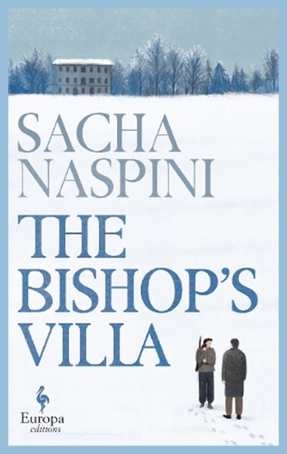 The Bishop's Villa, Sacha Naspini - Paperback - 9781787705531