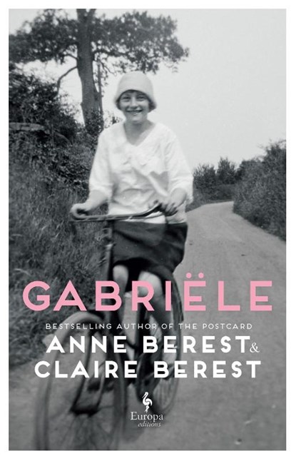 Gabriele, Anne Berest ; Claire Berest - Gebonden - 9781787705692