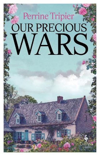Our Precious Wars, Perrine Tripier - Paperback - 9781787705944