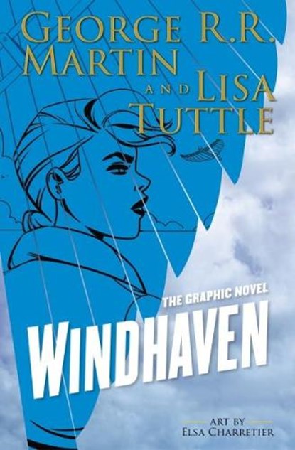 Windhaven, George R. R. Martin ; Lisa Tuttle - Gebonden - 9781787731417