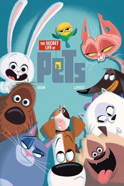 The Secret Life of Pets, Stephane Lapuss - Paperback - 9781787732179