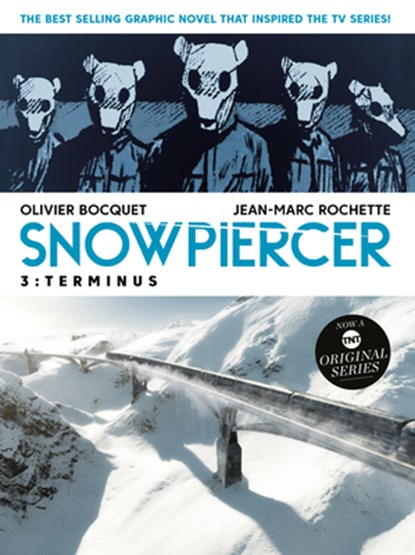 Snowpiercer Vol. 3: Terminus, Olivier Bocquet ; Jean-Marc Rochette - Paperback - 9781787734449