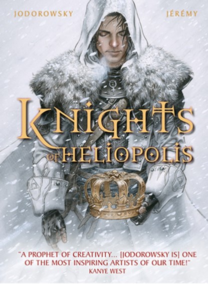 The Knights of Heliopolis, Alejandro Jodorowsky - Gebonden - 9781787736085