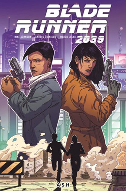 Blade Runner 2039: Ash Vol.3, Mike Johnson - Paperback - 9781787738461