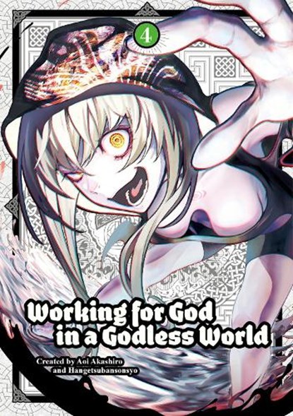 Working for God in a Godless World Vol. 4, Aoi Akashiro ; Sonsho Hangetsuban - Paperback - 9781787743595