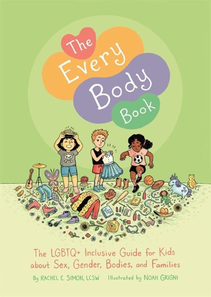 The Every Body Book, Rachel E. Simon - Gebonden - 9781787751736