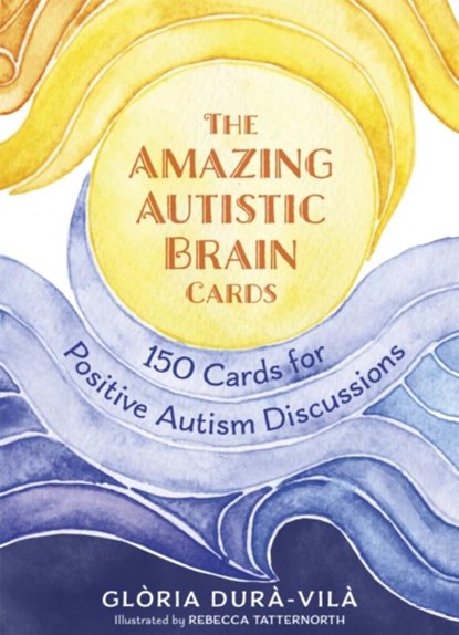 The Amazing Autistic Brain Cards, Gloria Dura-Vila - Losbladig - 9781787754300