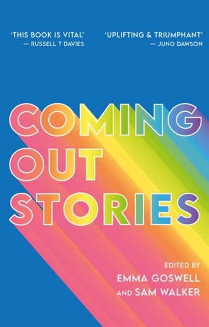 Coming Out Stories, Emma Goswell ; Sam Walker - Paperback - 9781787754959