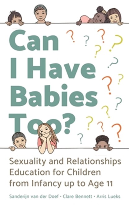 Can I Have Babies Too?, Sanderijn van der Doef ; Clare Bennett ; Arris Lueks - Paperback - 9781787755000