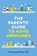 The Parents' Guide to ADHD Medicines, Peter Hill - Paperback - 9781787755680