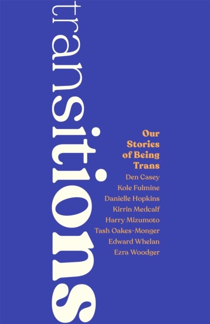 Transitions, Various Authors - Paperback - 9781787758513