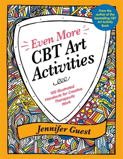 Even More CBT Art Activities, Jennifer Guest - Paperback - 9781787759299