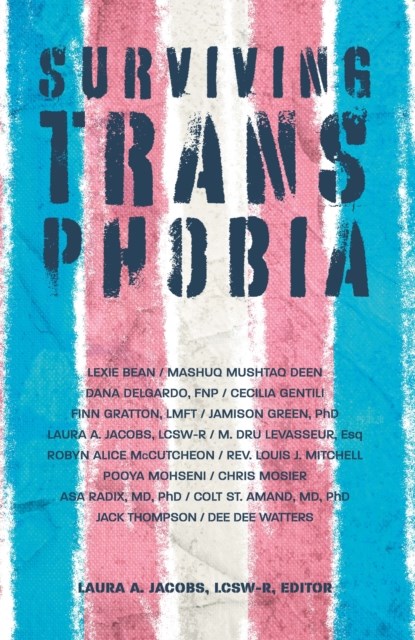 Surviving Transphobia, LAURA A. JACOBS,  LCSW - Paperback - 9781787759657