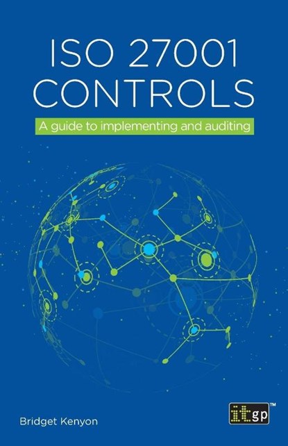 ISO 27001 Controls - A Guide to Implementing and Auditing, It Governance - Paperback - 9781787781443