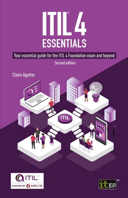 ITIL(R) 4 Essentials, Claire Agutter - Paperback - 9781787782181