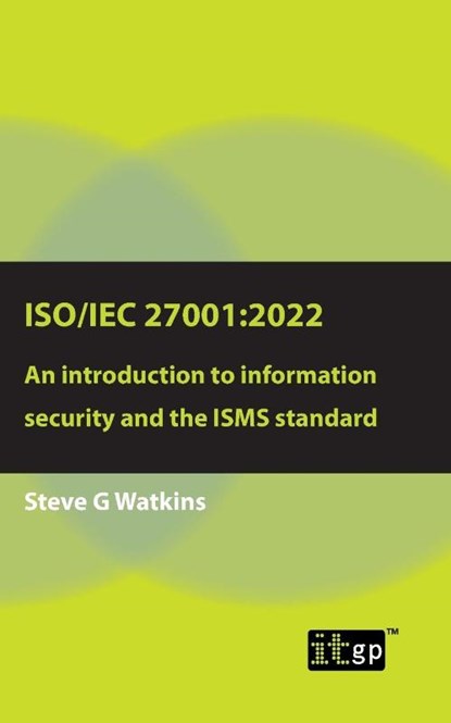 ISO/IEC 27001, Steve G Watkins - Paperback - 9781787784031