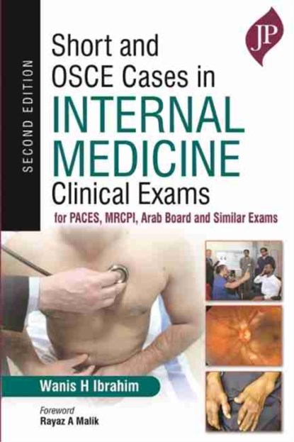 Short and OSCE Cases in Internal Medicine Clinical Exams, Wanis H Ibrahim - Paperback - 9781787791244
