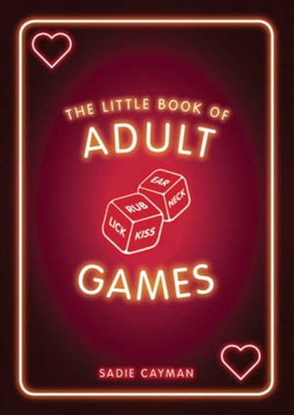 The Little Book of Adult Games, Sadie Cayman - Ebook - 9781787834811