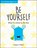 Be Yourself, Poppy O'Neill - Paperback - 9781787836082