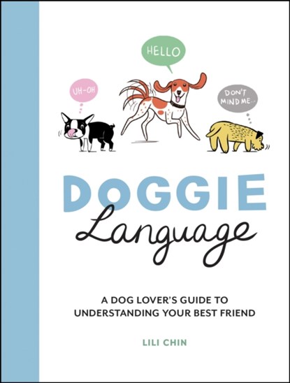Doggie Language, Lili Chin - Gebonden - 9781787837010