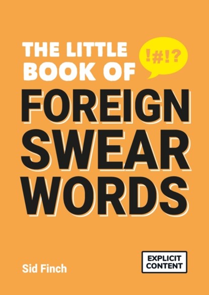 The Little Book of Foreign Swear Words, Sid Finch - Paperback - 9781787837690