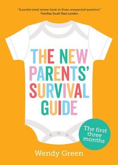 The New Parents' Survival Guide, Wendy Green - Ebook - 9781787839175