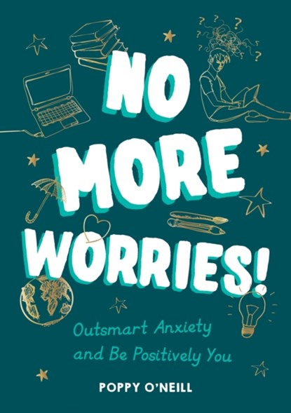 No More Worries!, Poppy O'Neill - Paperback - 9781787839359