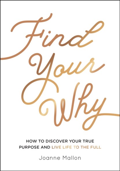Find Your Why, Joanne Mallon - Paperback - 9781787839984