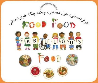 Food Food Fabulous Food Kurdish Sorani/Eng, CLYNES,  Kate - Paperback - 9781787843233