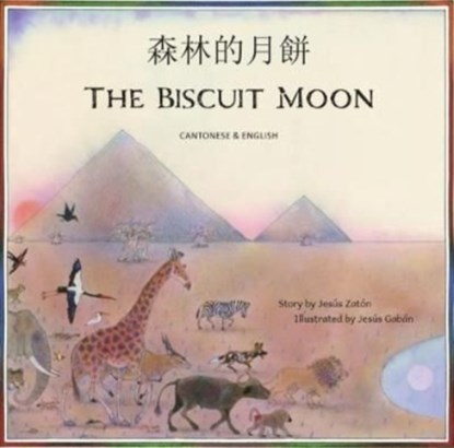The Biscuit Moon Cantonese and English, Jesus Zaton - Paperback - 9781787848344