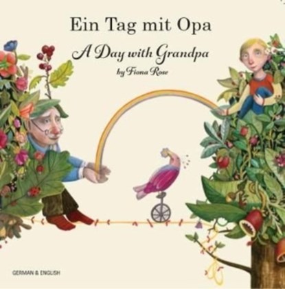 A Day with Grandpa German and English, Fiona Rose - Paperback - 9781787849099