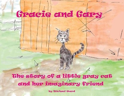 Gracie and Gary, Michael Ward - Paperback - 9781787884861