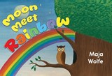 Moon Meet Rainbow - Maja Wolfe - 9781787887862