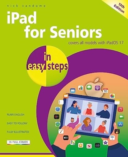 iPad for Seniors in easy steps, Nick Vandome - Paperback - 9781787910065